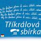 Tříkrálová sbírka se blíží